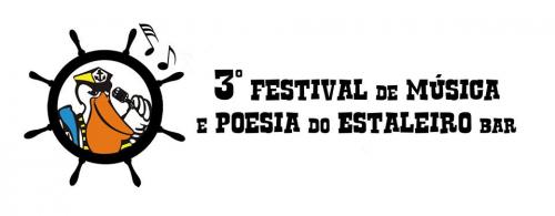 3º Festival de Música e Poesia do Estaleiro Bar - Inscrições abertas!